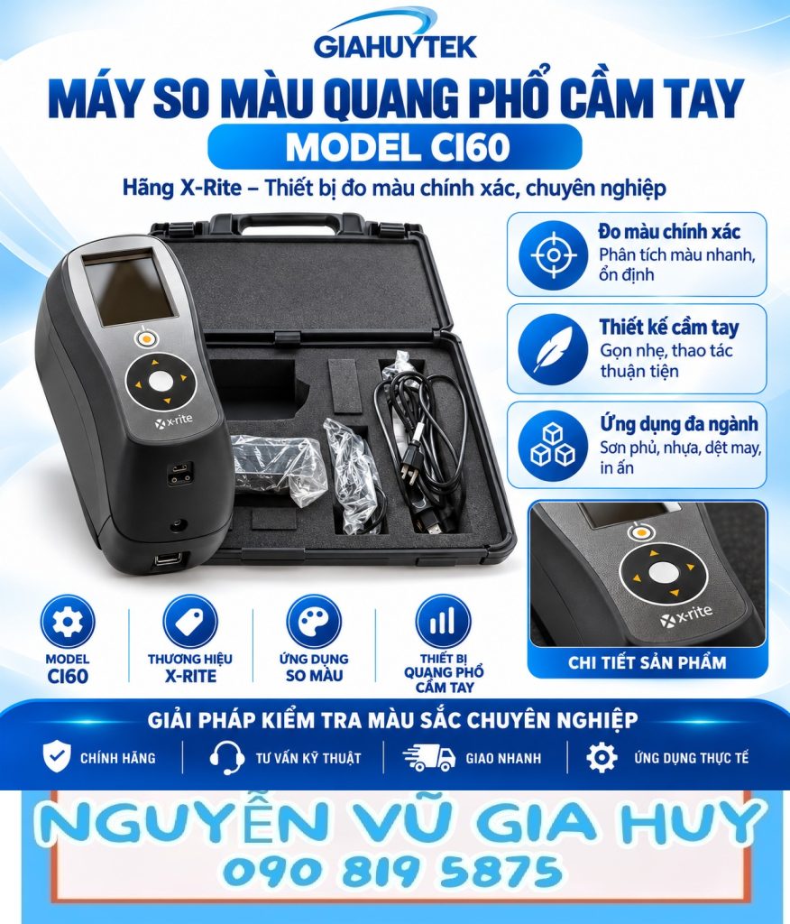 Máy so màu quang phổ cầm tay X-Rite Ci60 – Nguyễn Vũ Gia Huy